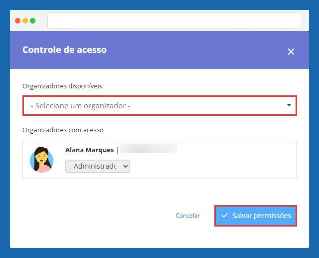 Controle de acesso com a seleção de organizadores e o botão Salvar permissões