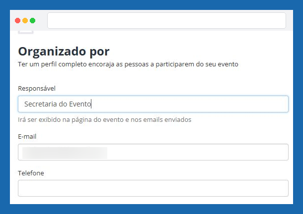 Seção Organizado por nas configurações do evento, com os campos Responsável, E-mail e Telefone