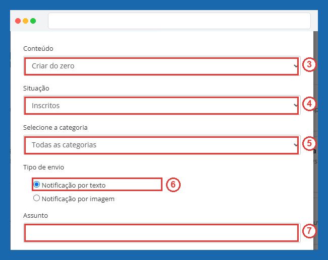 Campos de conteúdo, situação, categoria, tipo de envio e assunto, passos 3 a 7